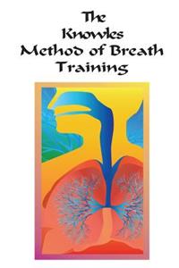 Knowles Method of Breath Training