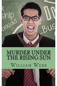 Murder Under the Rising Sun