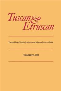 Tuscan and Etruscan