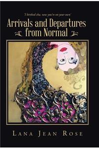 Arrivals and Departures from Normal