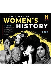 2020 History Channel This Day in Women's History Wall Calendar: 365 Days of Extraordinary Women and Events That Shaped History