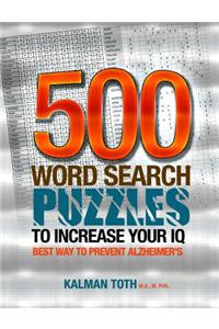 500 Word Search Puzzles to Increase Your IQ