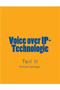 Voice over IP-Technologie - Teil II