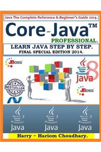 Core Java Professional - Learn Java Step by Step