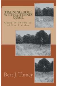 Training Dogs With Coturnix Quail