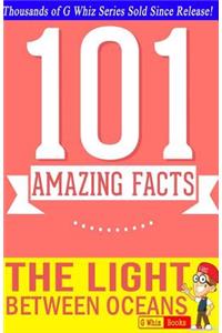 The Light Between Oceans - 101 Amazing Facts You Didn't Know