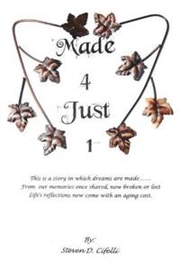 Made 4 Just 1