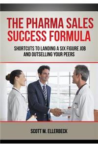 The Pharma Sales Success Formula