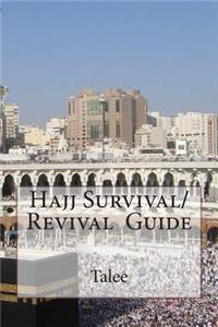 Hajj Survival/Revival Guide