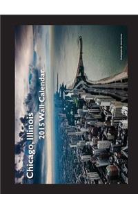 2015 Chicago Wall Calendar