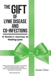 Gift of Lyme Disease and Co-Infections