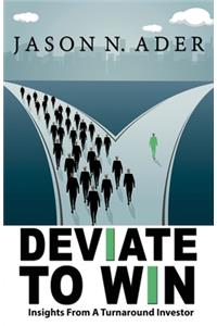 Deviate To Win