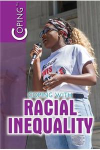 Coping with Racial Inequality