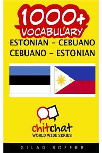 1000+ Estonian - Cebuano Cebuano - Estonian Vocabulary
