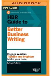 HBR Guide to Better Business Writing