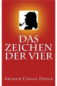 Sherlock Holmes - Das Zeichen Der Vier (Illustriert)