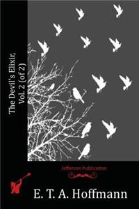 Devil's Elixir, Vol. 2 (of 2)