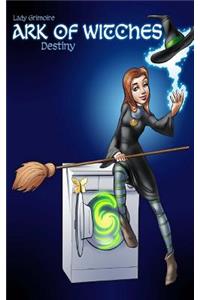 Ark of Witches: Destiny