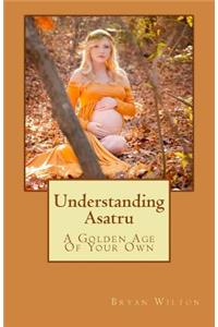 Understanding Asatru