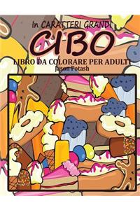 Cibo Libro Da Colorare Per Adulti ( In Caraterri Grandi )