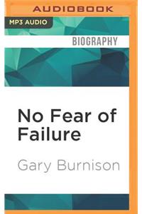 No Fear of Failure