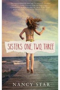 Sisters One, Two, Three
