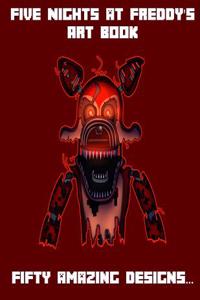 Five Nights at Freddy's - Unofficial Art Book