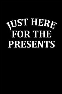 Just Here for the Presents
