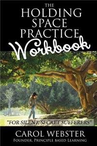 Holding Space Practice WORKBOOK