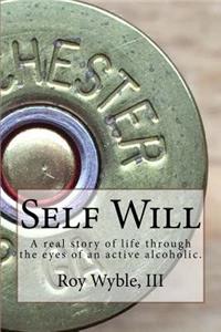 Self Will