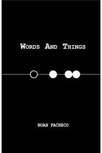 Words And Things