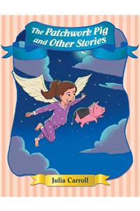 The Patchwork Pig and Other Stories