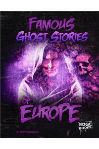 Famous Ghost Stories of Europe