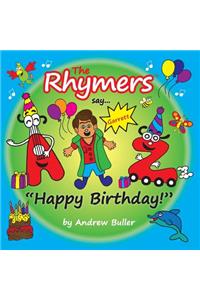 The Rhymers say..."Happy Birthday!": Garrett