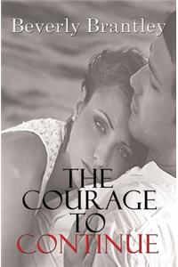 Courage To Continue