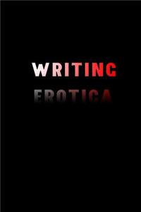 Writing Erotica