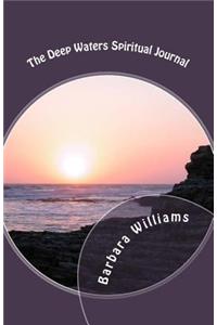 The Deep Waters Spiritual Journal