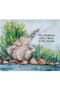 The Elephant with a Knot in His Trunk