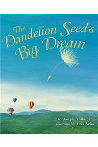 Dandelion Seed's Big Dream