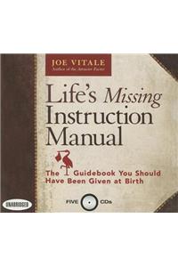 Life's Missing Instruction Manual