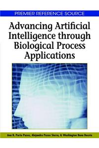 Advancing Artificial Intelligence through Biological Process Applications