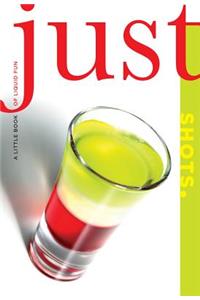 Just Shots