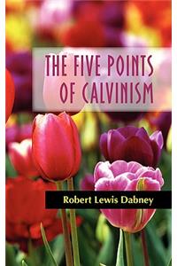 Five Points of Calvinism