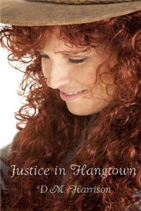 Justice in Hangtown