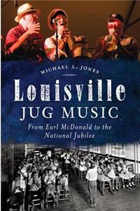 Louisville Jug Music