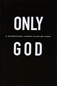 Only God