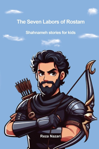Seven Labors of Rostam