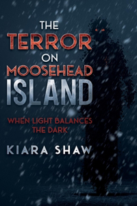 The Terror on Moosehead Island