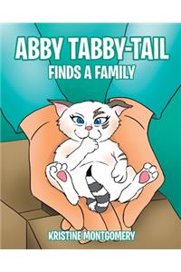 Abby Tabby-Tail Finds a Family