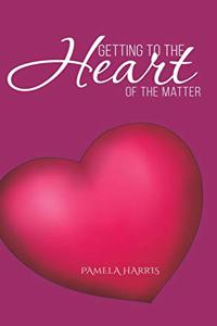 Getting to the Heart of the Matter